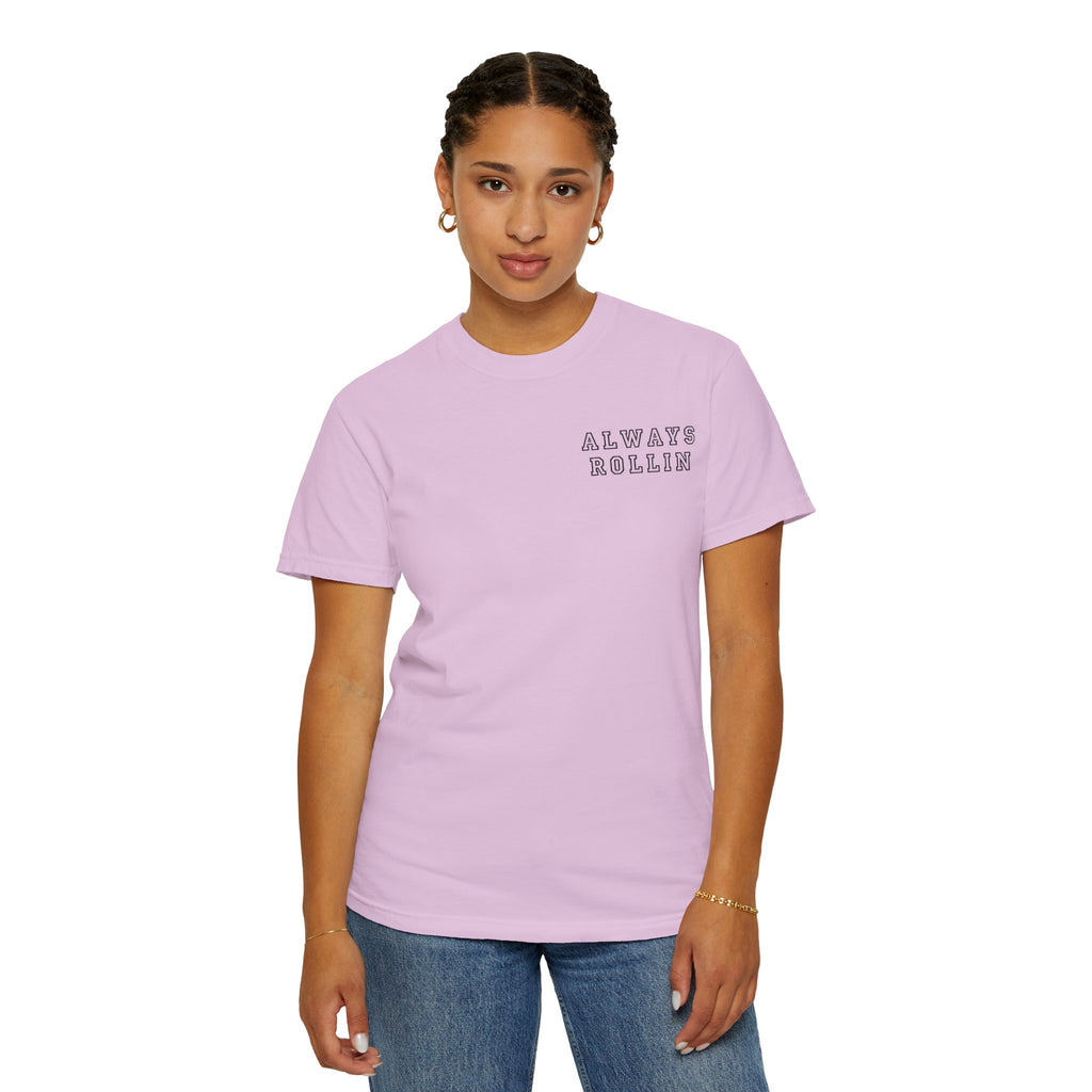 Always Rollin T-Shirt — Retro Graphic Tee