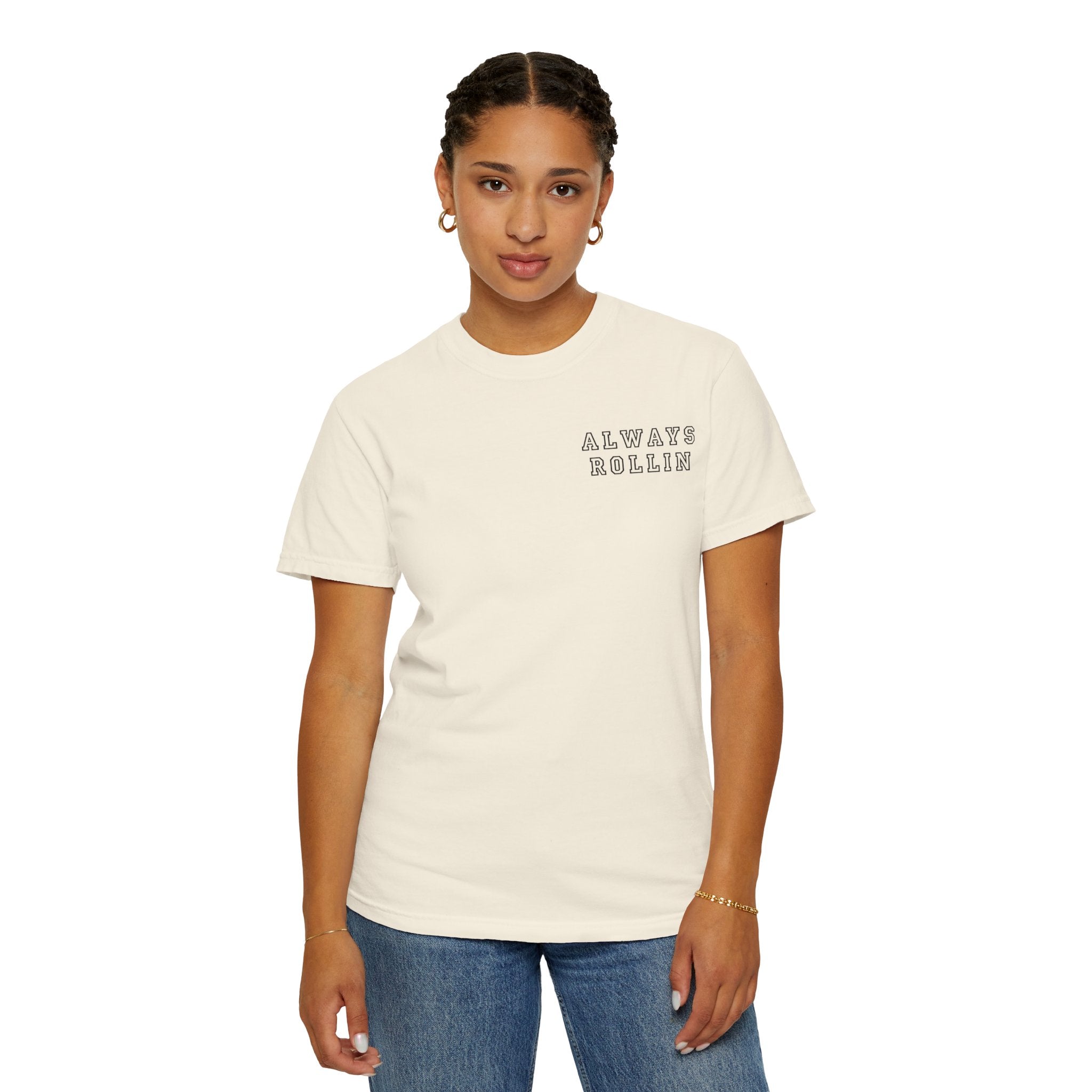 Always Rollin T-Shirt — Retro Graphic Tee