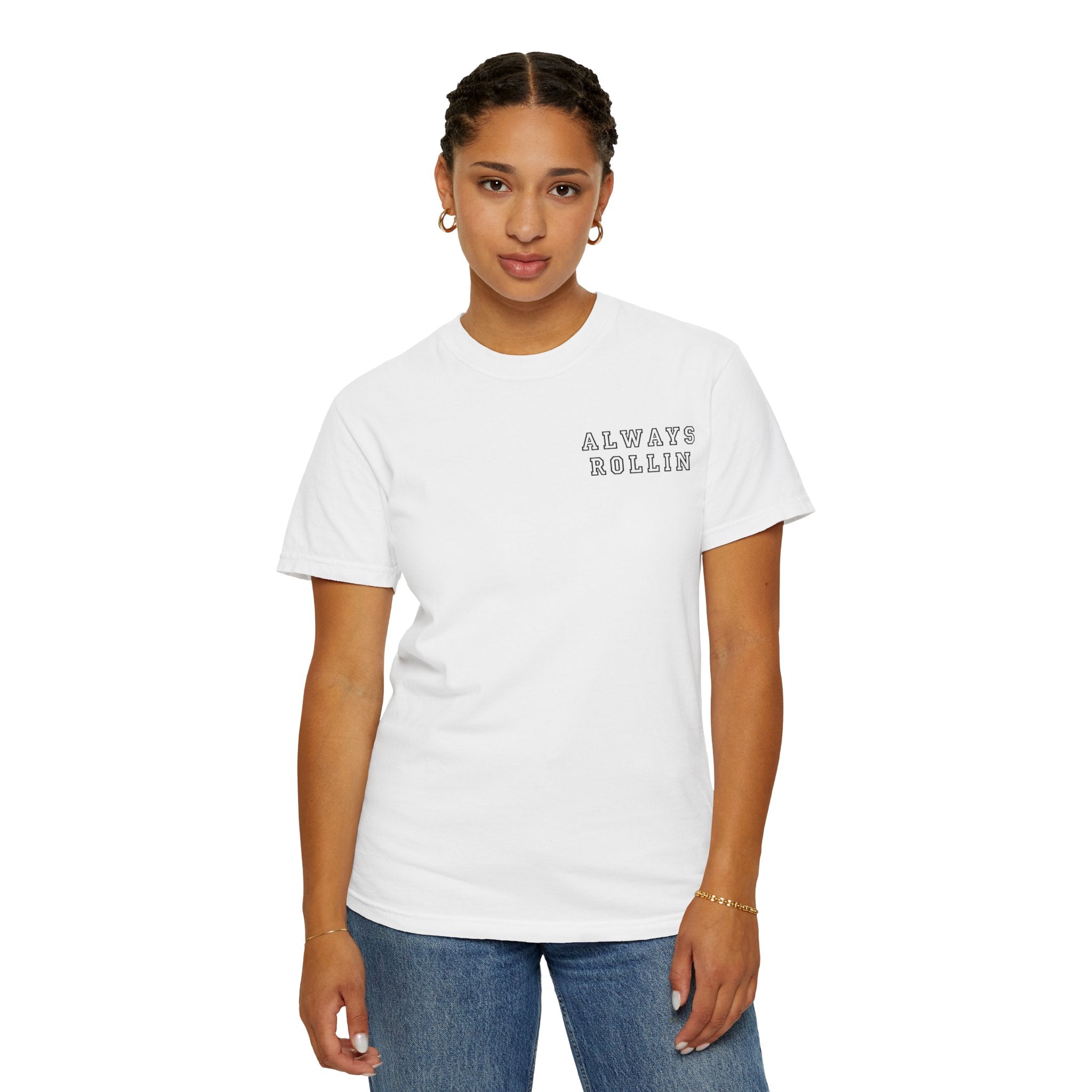 Always Rollin T-Shirt — Retro Graphic Tee