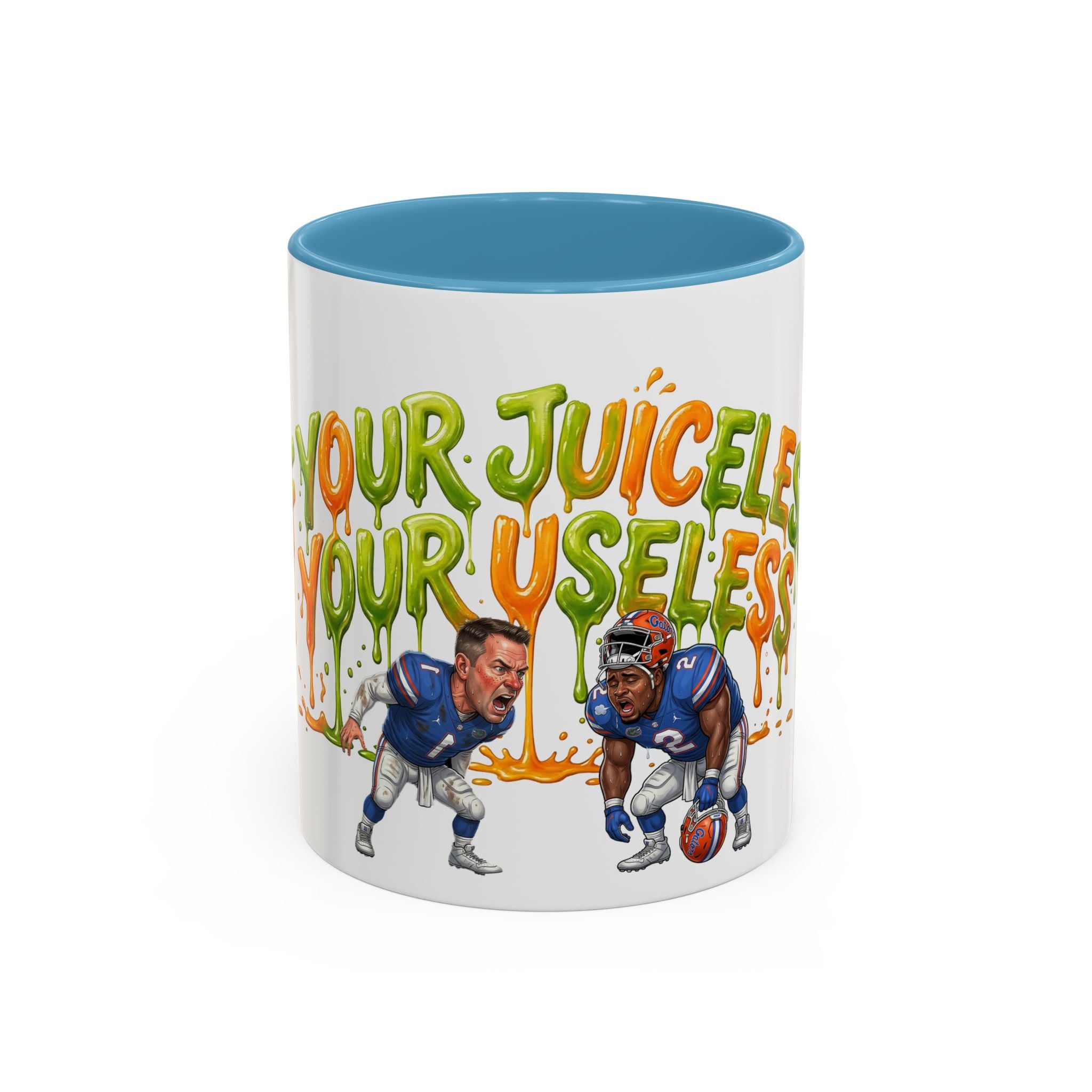 Your Juiceless, Your Useless Football Players Mug | Accent Coffee Mug