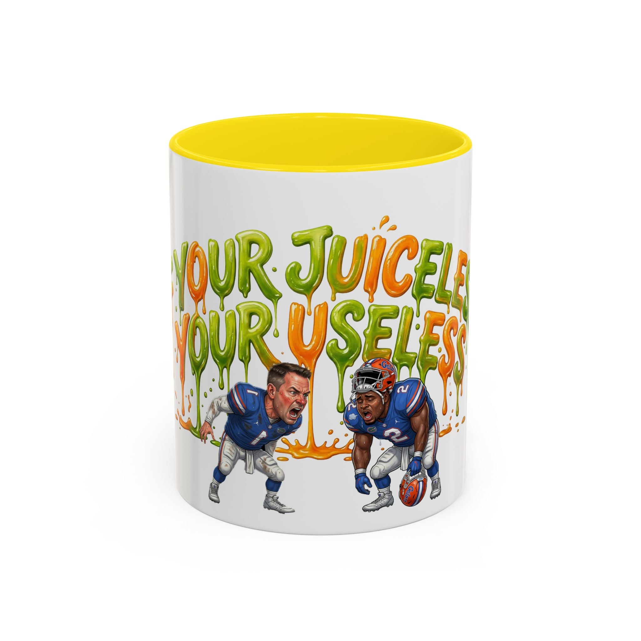 Your Juiceless, Your Useless Football Players Mug | Accent Coffee Mug