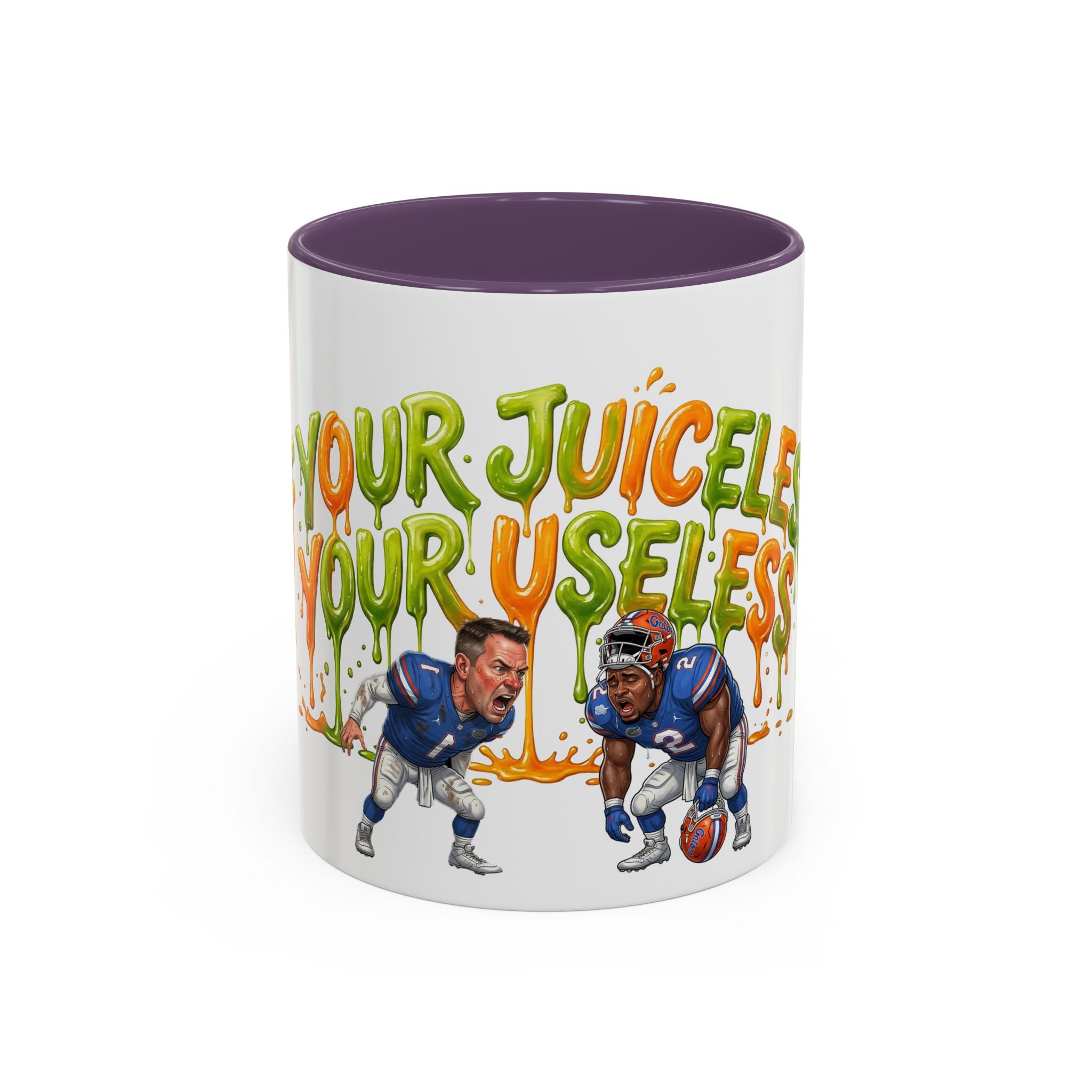 Your Juiceless, Your Useless Football Players Mug | Accent Coffee Mug