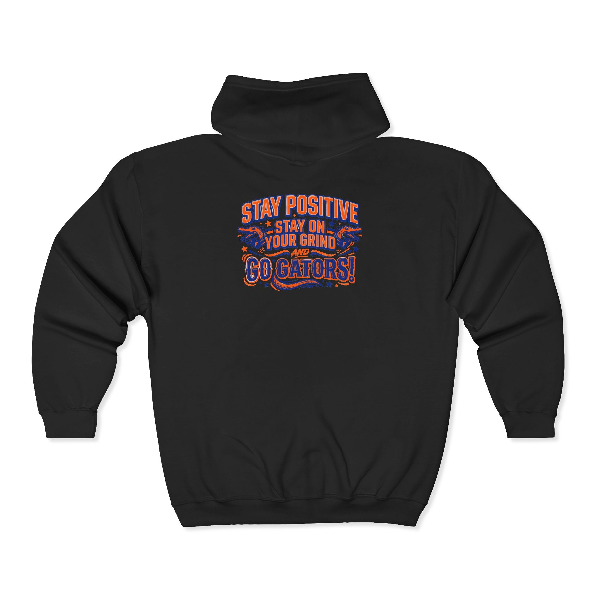 Go Gators Motivational Zip Hoodie