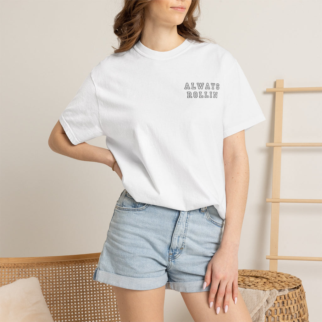Always Rollin T-Shirt — Retro Graphic Tee