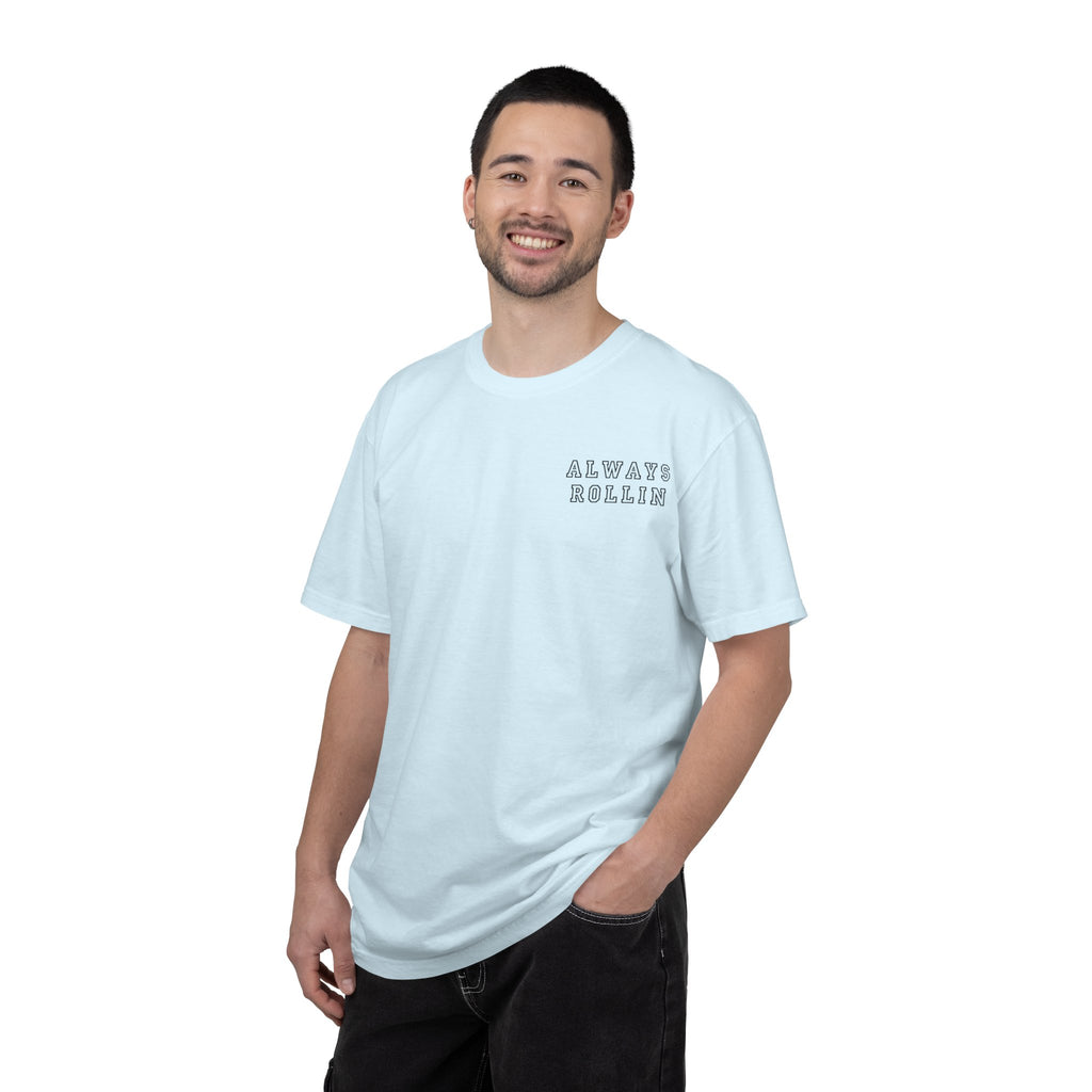 Always Rollin T-Shirt — Retro Graphic Tee