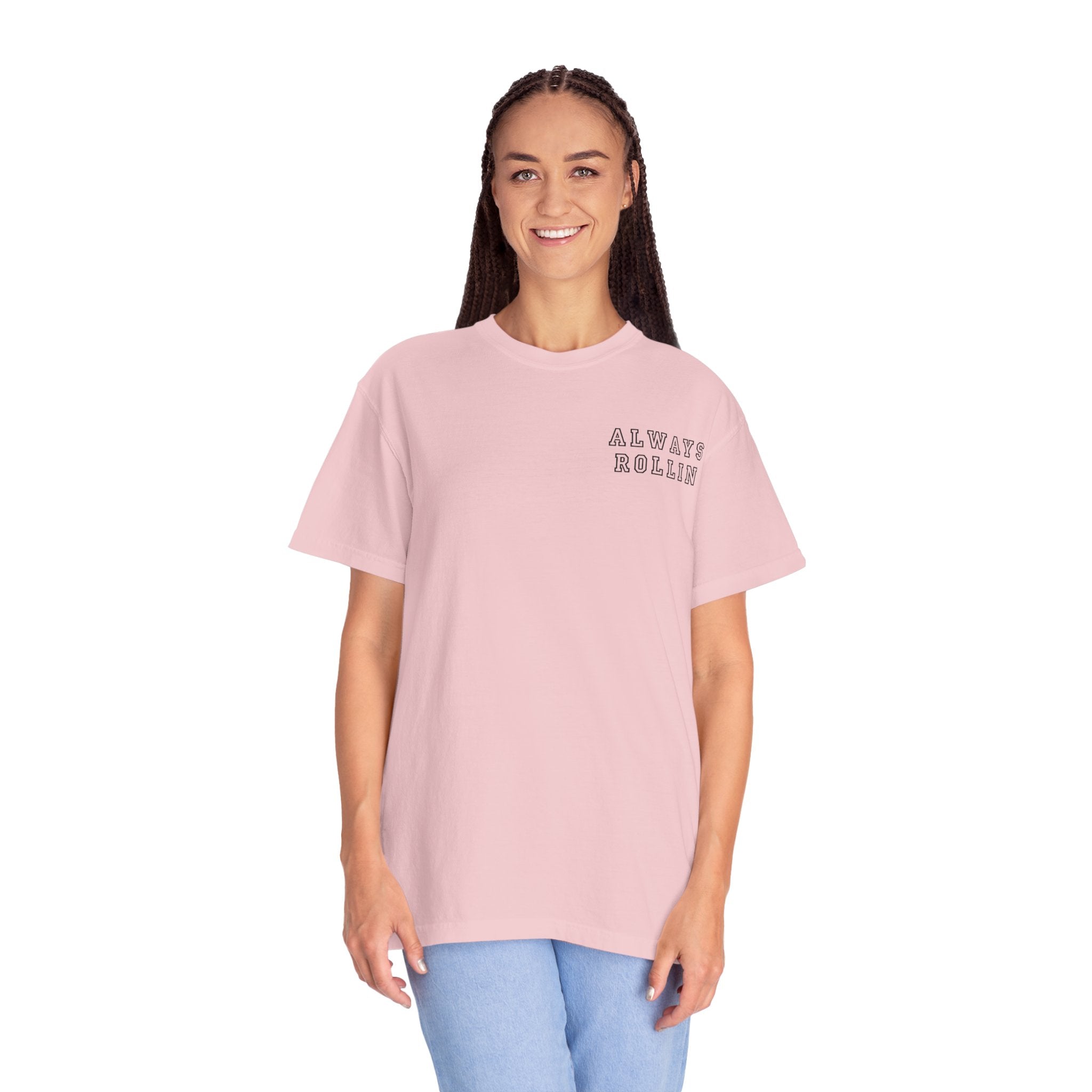 Always Rollin T-Shirt — Retro Graphic Tee