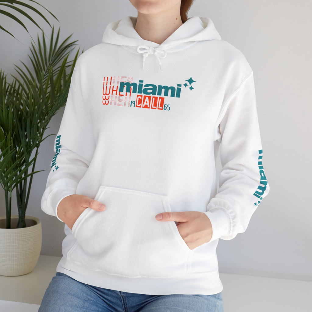 Phins When Miami call ™ Hooded Sweatshirt